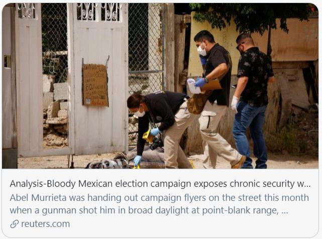 墨西哥正经史上最暴力一次选举：数十名候选人被杀