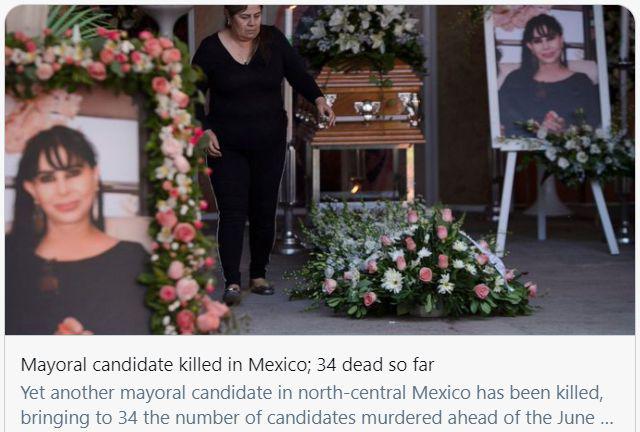 墨西哥正经史上最暴力一次选举：数十名候选人被杀